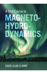 A First Course in Magnetohydrodynamics