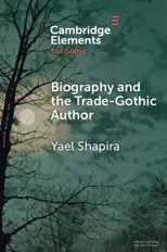 Biography and the Trade-Gothic Author