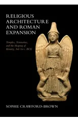 Religious Architecture and Roman Expansion