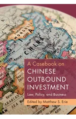 A Casebook on Chinese Outbound Investment