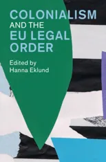 Colonialism and the EU Legal Order