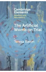 The Artificial Womb on Trial
