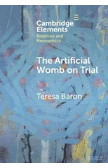The Artificial Womb on Trial