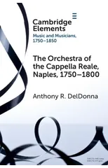 The Orchestra of the Cappella Reale, Naples, 1750–1800