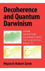 Decoherence and Quantum Darwinism