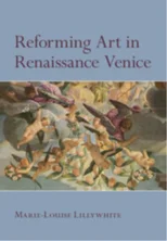 Reforming Art in Renaissance Venice