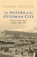 The Nature of the Ottoman City