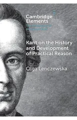Kant on the History and Development of Practical Reason