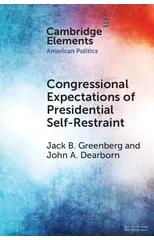 Congressional Expectations of Presidential Self-Restraint