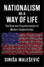 Nationalism as a Way of Life