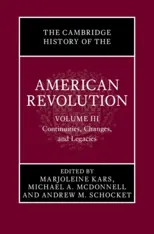 The Cambridge History of the American Revolution