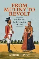 From Mutiny to Revolt