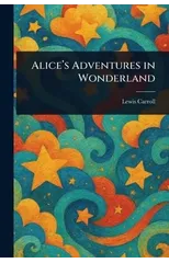 Alice's Adventures in Wonderland