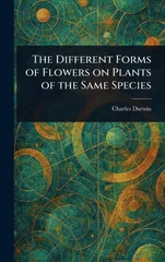 The Different Forms of Flowers on Plants of the Same Species