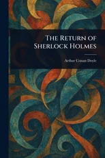 The Return of Sherlock Holmes