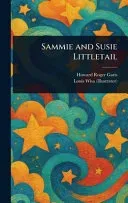 Sammie and Susie Littletail