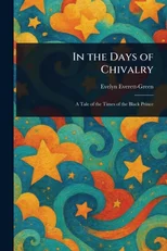 In the Days of Chivalry