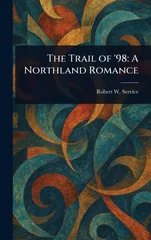 The Trail of '98