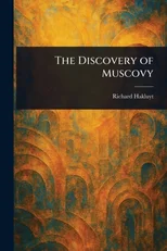 The Discovery of Muscovy