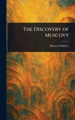 The Discovery of Muscovy