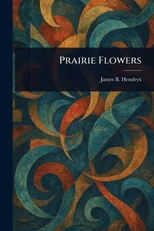 Prairie Flowers