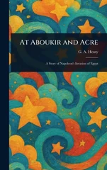 At Aboukir and Acre