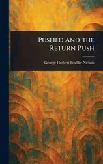Pushed and the Return Push