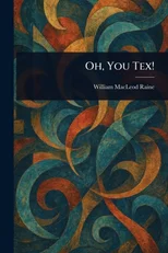 Oh, You Tex!