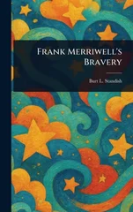 Frank Merriwell's Bravery
