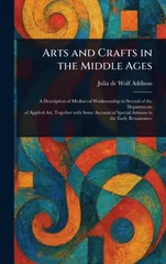 Arts and Crafts in the Middle Ages