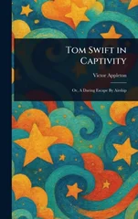 Tom Swift in Captivity