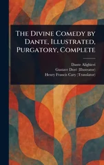 The Divine Comedy by Dante, Illustrated, Purgatory, Complete