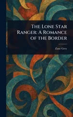 The Lone Star Ranger