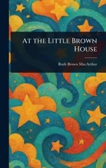 At the Little Brown House