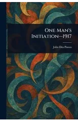 One Man's Initiation-1917