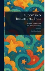 Buddy and Brighteyes Pigg