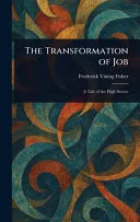 The Transformation of Job