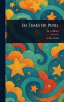 In Times of Peril