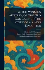 Witch Winnie's Mystery, or The Old Oak Cabinet