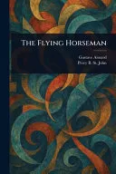 The Flying Horseman