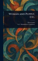 Woman and Puppet, Etc.