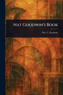 Nat Goodwin's Book