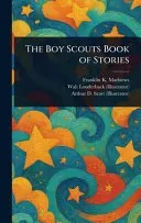 The Boy Scouts Book of Stories