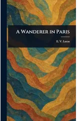 A Wanderer in Paris