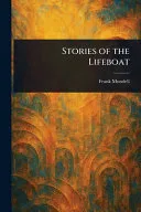Stories of the Lifeboat