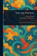 The Air Patrol
