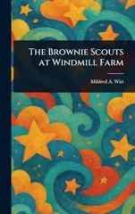 The Brownie Scouts at Windmill Farm