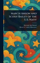 March Anson and Scoot Bailey of the U.S. Navy