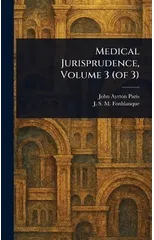 Medical Jurisprudence, Volume 3 (of 3)