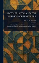 Motherly Talks With Young Housekeepers